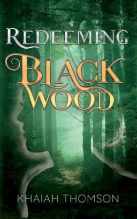 Redeeming Blackwood by Khaiah Thomson