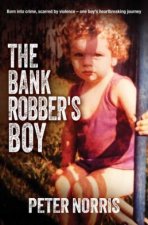 The Bank Robbers Boy