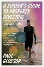 A Surfers Guide to Property Investing