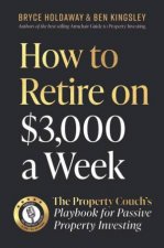 How to Retire on 3000 a Week