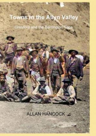 Towns in the Allyn Valley by Allan Hancock