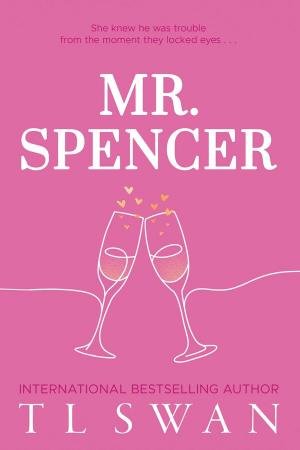 Mr. Spencer by T L Swan