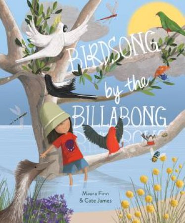 Birdsong By the Billabong by Maura Finn & Cate James