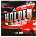 Holden The Great Years The Great Cars