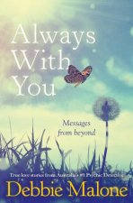 Always With You Messages From Beyond