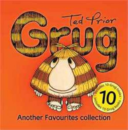 Grug: Another Favourites Collection by Ted Prior