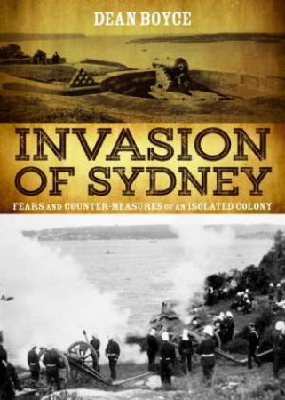 Invasion Of Sydney by Dean Boyce