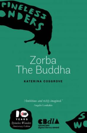 Zorba The Buddha by Katerina Cosgrove