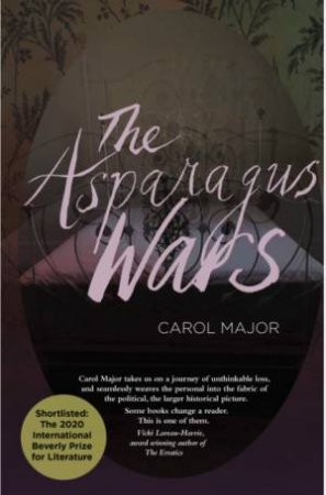 The Asparagus Wars by Carol Major