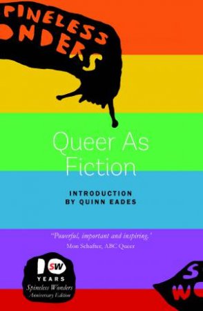 Queer As Fiction by Bronwyn Mehan & Ygraine McLaughlin & Quinn Eades