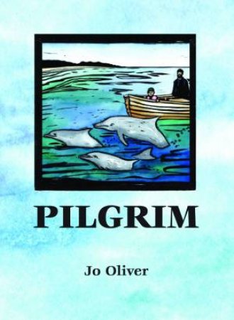 Pilgrim by Jo Oliver