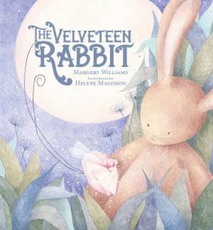 Velveteen Rabbit by Margery Williams