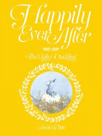 Happily Ever After: The Ugly Duckling by Various