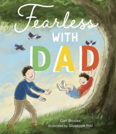 Fearless With My Dad by Cori Brooke