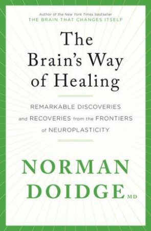the brain that heals itself norman doidge