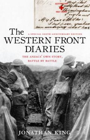 The Western Front Diaries- Revised Ed. by Jonathan King