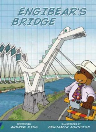 Engibear's Bridge by Andrew King