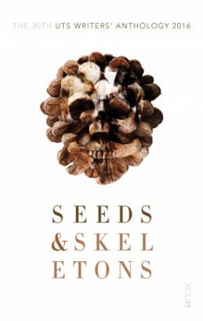 Seeds And Skeletons by Various