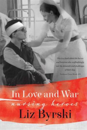 In Love And War by Liz Byrski