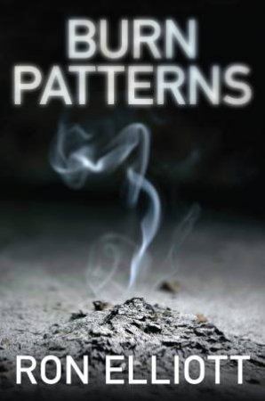 Burn Patterns by Ron Elliot