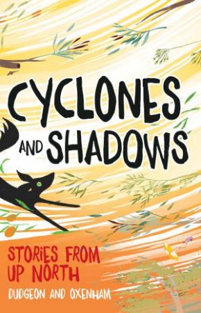 Cyclones And Shadows by Dudgeon and Oxenham