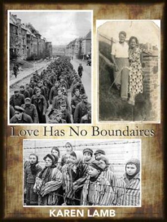 Love Has No Boundaries by Karen Lamb