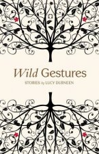 Wild Gestures