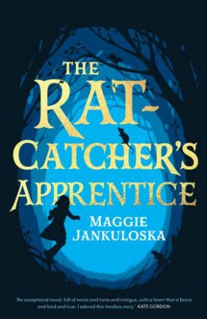 The Rat-Catchers Apprentice by Maggie Jankuloska