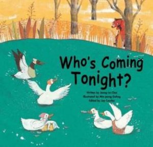 Who's Coming Tonight? by Jeong-Im Choi & Min-Jeong Gang & Joy Cowley