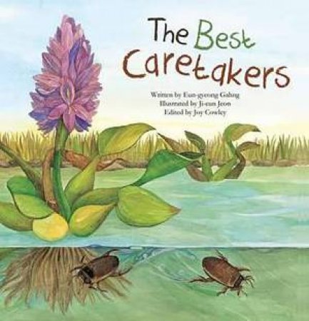 Best Caretakers by Eun-Gyeong Gahng & Joy Cowley