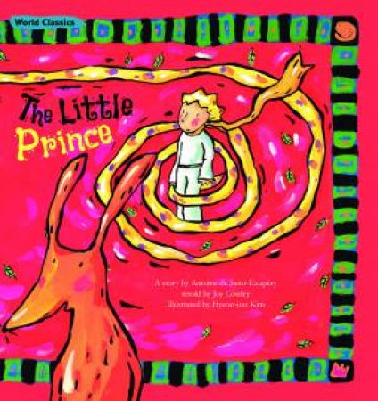 The Little Prince by Antoine de Saint-Exupery & Joy Cowley & Hyeon-Joo Kim