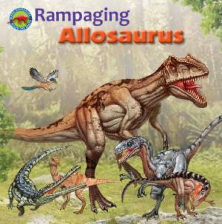 Rampaging Allosaurus by Scott Forbes & Tortoise Dreaming