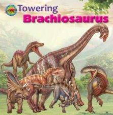 Towering Brachiosaurus