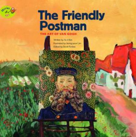 The Friendly Postman by Scott Forbes & Yuri Kim & Jeong-yeon Yim