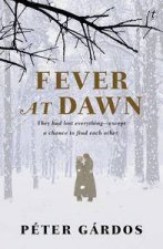 Fever at Dawn