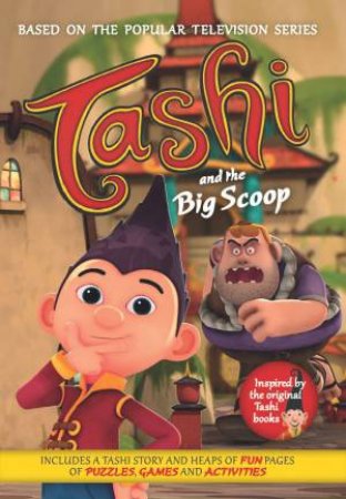 Tashi and the Big Scoop by Anna Fienberg & Barbara Fienberg