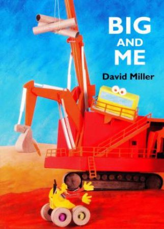 Big And Me by David Miller