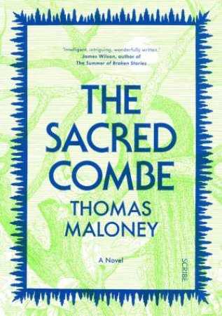 The Sacred Combe by Thomas Maloney