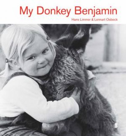 My Donkey Benjamin by Hans Limmer & Lennart Osbeck