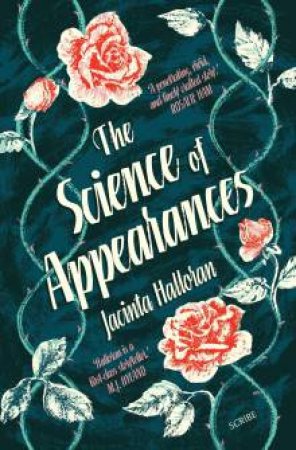 The Science Of Appearances by Jacinta Halloran