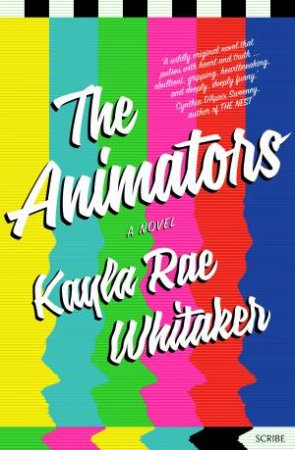 The Animators by Kayla Rae Whitaker