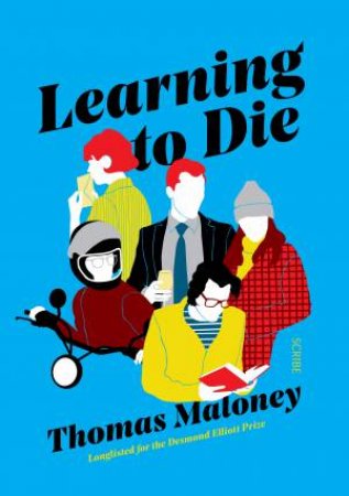 Learning To Die by Thomas Maloney