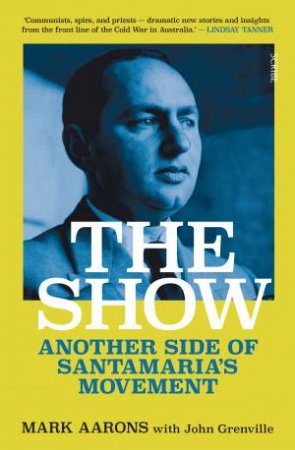 The Show: Another Side Of Santamaria's Movement by John Grenville