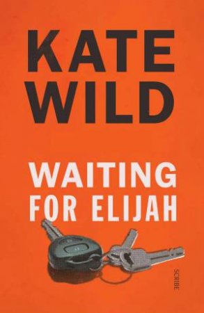 Waiting For Elijah by Kate Wild