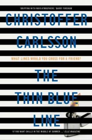 The Thin Blue Line by Christoffer Carlsson