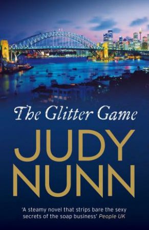 The Glitter Game by Judy Nunn