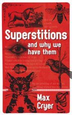 Superstitions And Why We Have Them