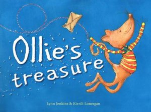 Ollie's Treasure by Lynn Jenkins & Kirrili Lonergan