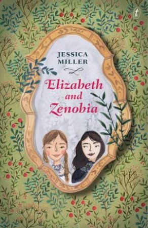 Elizabeth And Zenobia by Jessica Miller