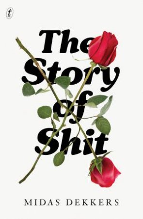 The Story Of Shit by Midas Dekkers &  Nancy Forest-Flier